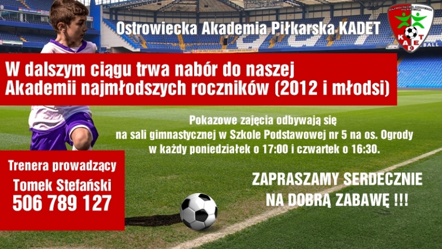 Nabór do naszej Akademii najmłodszych (2012 i młodsi)