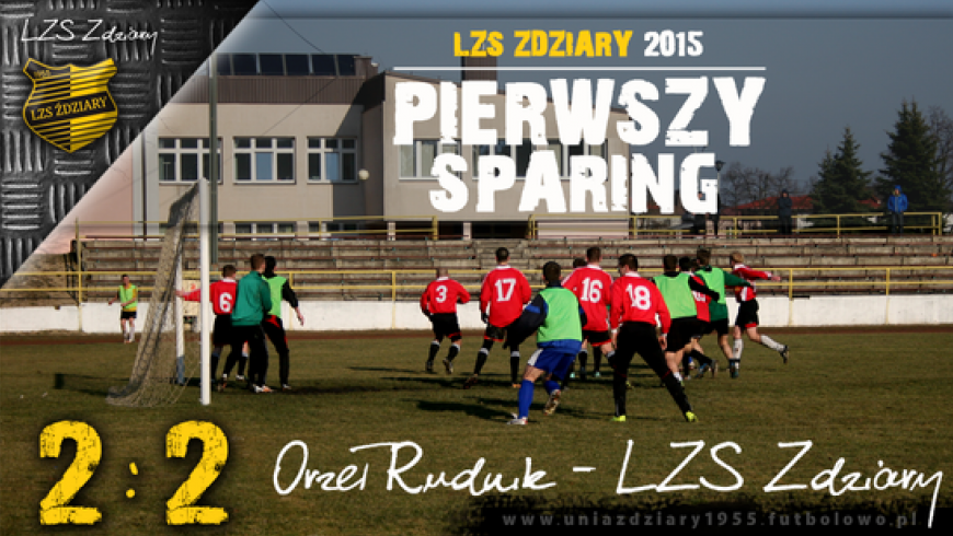 Sparing: Orzeł Rudnik - LZS Zdziary 2:2.