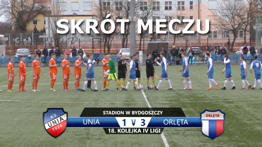 VIDEO: Skrót meczu Unia Solec Kujawski 1:3 Orlęta