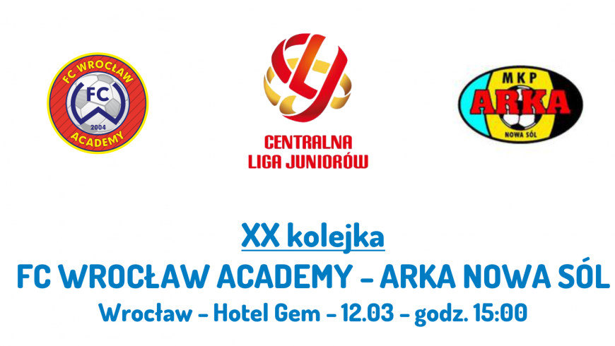 CLJ - FC Wrocław Academy - Arka Nowa Sól