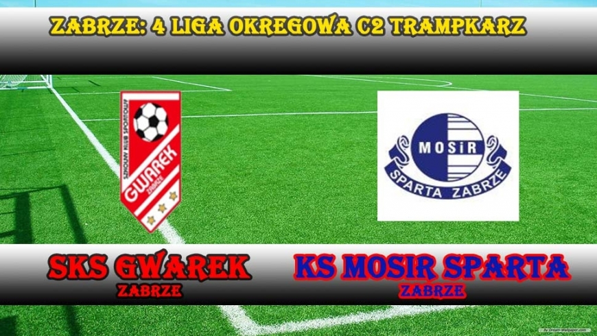 IV LTrC2 I SKS GWAREK ZABRZE – KS MOSiR Sparta Zabrze 13:1