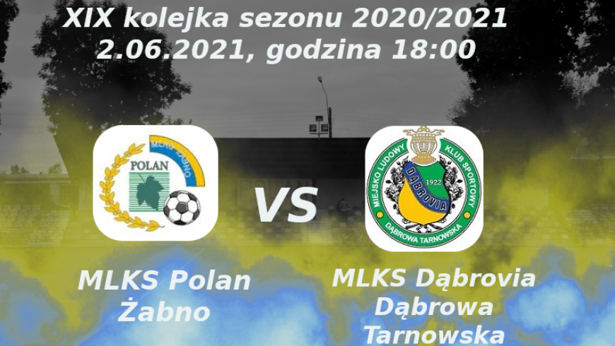 Zapowiedź 19 kolejki sezonu 2020/2021: MLKS Polan Żabno vs MLKS Dąbrovia Dąbrowa Tarnowska