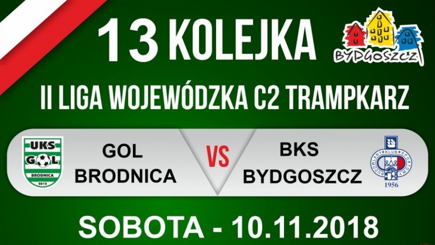GOL Brodnica - BKS Bydgoszcz