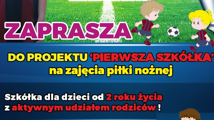 Nabory do Pierwszej Szkółki (od 2 roku życia!)