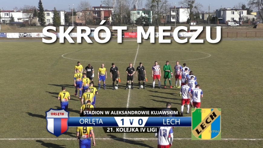 VIDEO: Skrót meczu Orlęta 1:0 Lech Rypin