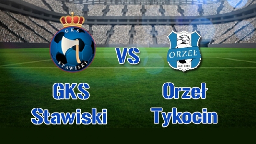 GKS Stawiski - Orzeł Tykocin