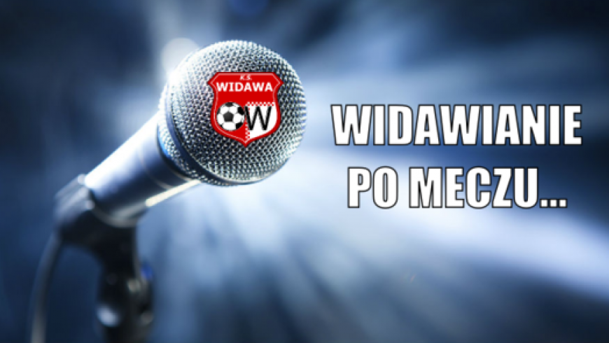 Widawianie po meczu...