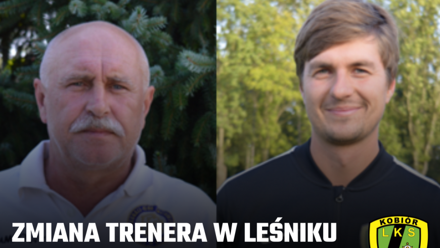 Zmiana trenera w Leśniku