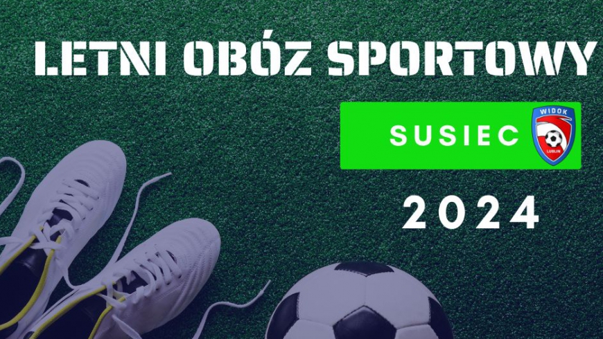 Obóz Sportowy Susiec- najważniejsze informacje