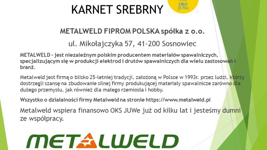 Metalweld z pakietem srebrnym