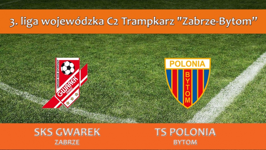 IIILTrC2 I SKS GWAREK ZABRZE - TS POLONIA BYTOM 11:1