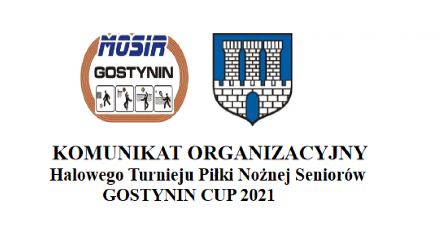 Komunikat organizacyjny turnieju Gostynin Cup 2021