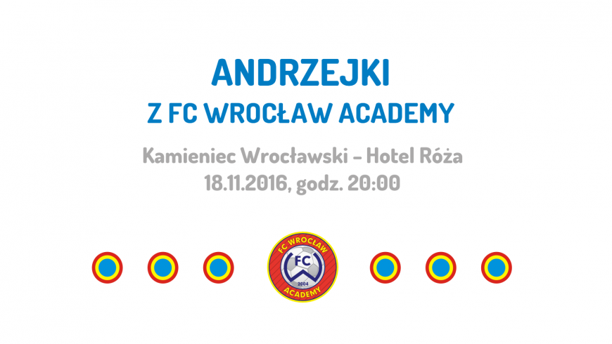 Andrzejki z FC Wrocław Academy (18.11.2016)