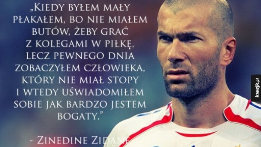 CYTAT PAŹDZIERNIKA - Zinedine Zidane