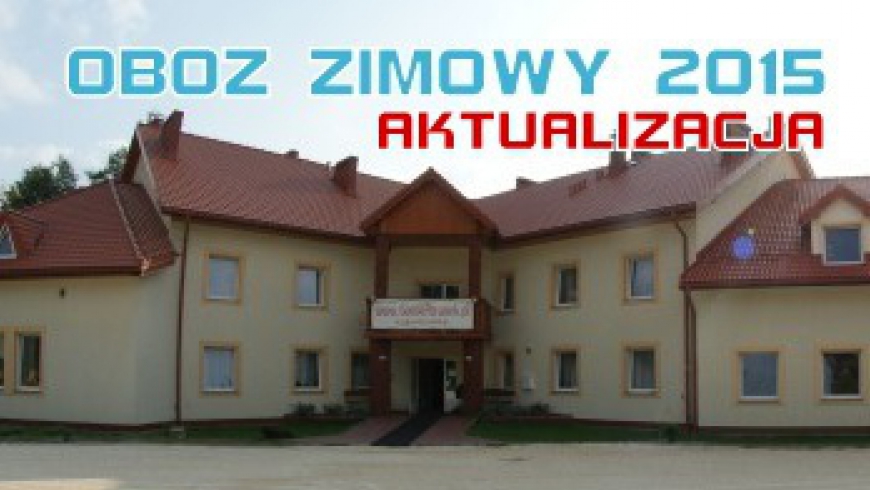 Obóz zimowy 2015 ZBIÓRKA O GODZ. 7:30