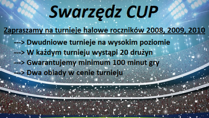 ZAGRAMY W SWARZĘDZ CUP roczniki 2010 i 2009