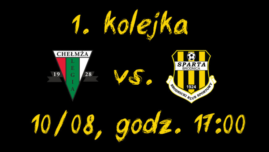 1. kolejka: Legia Chełmża vs. Sparta