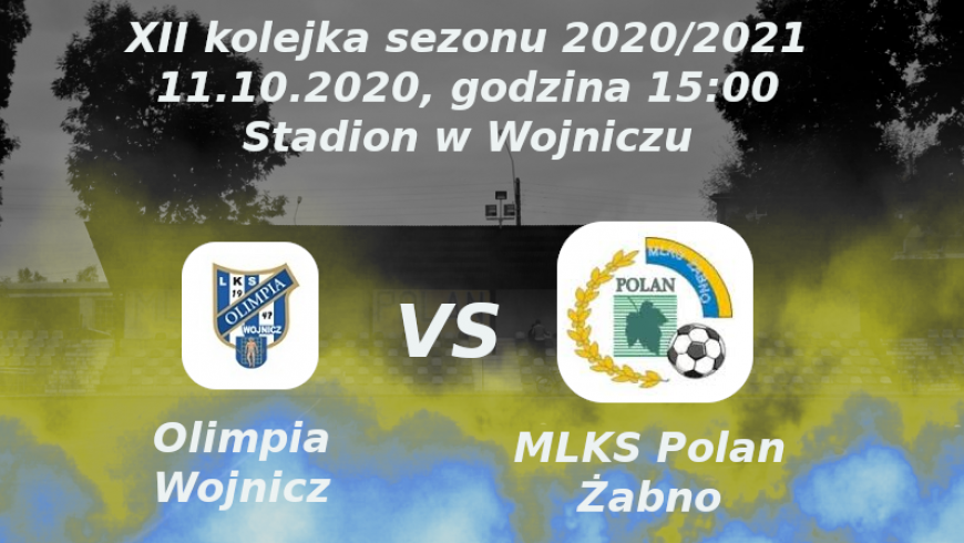 Zapowiedź XII kolejki sezonu 2020/2021: Olimpia Wojnicz vs MLKS Polan Żabno