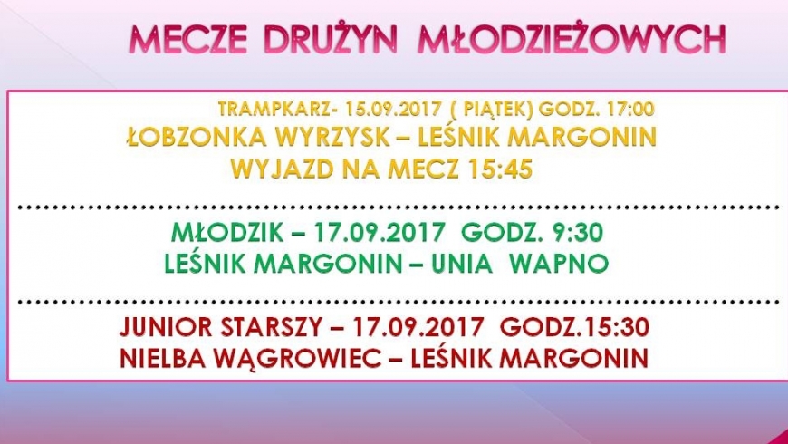 MECZE DRUŻYN MŁODZIEŻOWYCH