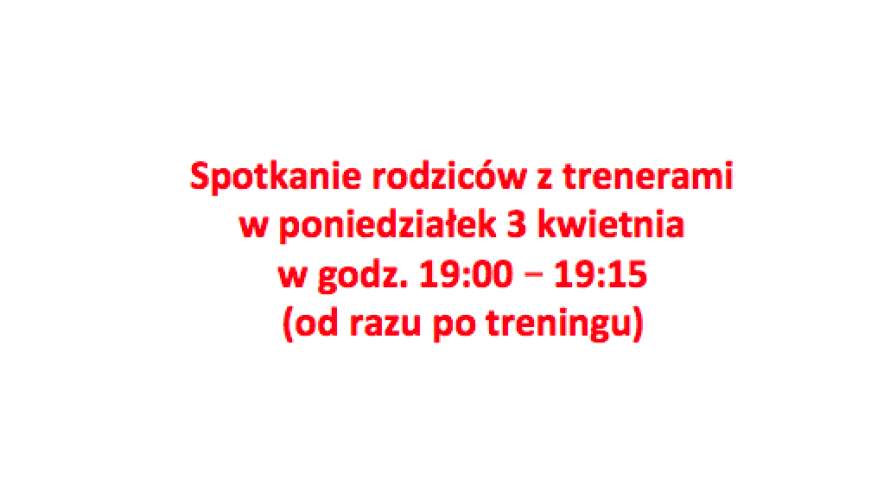 Spotkanie rodziców z trenerami.