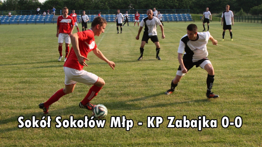 Sokół Sokołów Młp - KP Zabajka 0-0