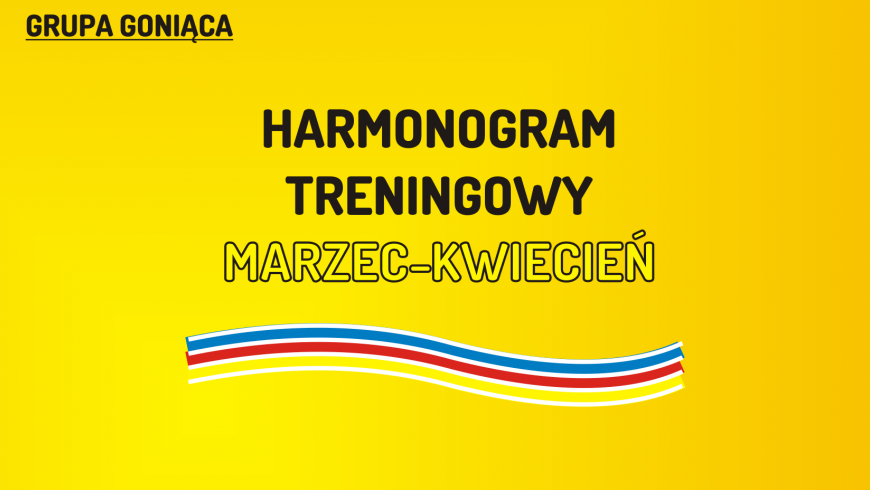 (G) Harmonogram treningowy marzec-kwiecień