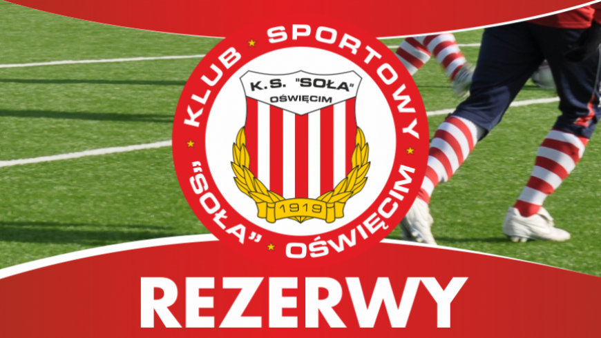 Rezerwy także rozpoczynają sezon