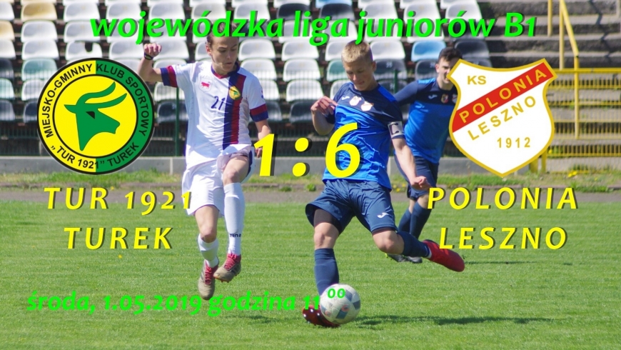 Tur 1921 Turek- Stainer Polonia Leszno 1:6, junior B1