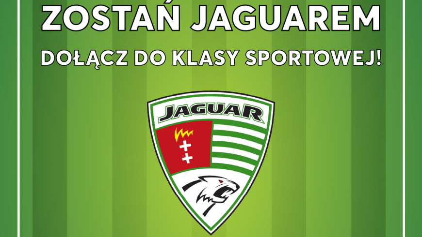 Zostań Jaguarem - dołącz do klasy sportowej!