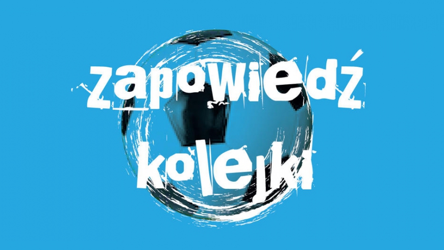 Zapowiedz II kolejki.